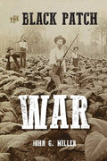 The Black Patch War - Paperback