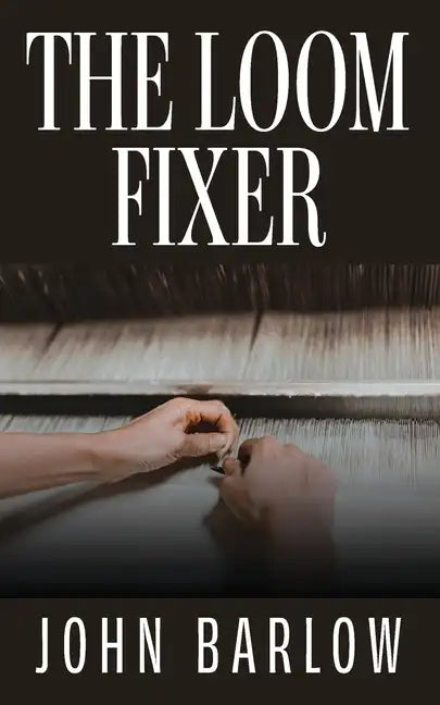 The Loom Fixer - Paperback