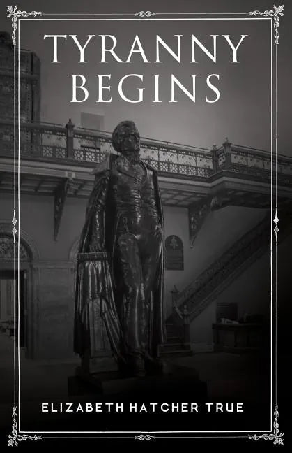 Tyranny Begins - Paperback