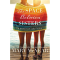The Space Between Sisters - Paperback