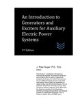 An Introduction to Generators and Exciters for Auxiliary Electric Power Systems - Paperback