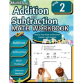 Addition and Subtraction Math Workbook 2nd Grade: Word Problems Grade 2, Addition and Subtraction with Regrouping, Finding Unknown Numbers - Paperback