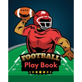 Football Play Book: Football Season Journal Athlete Notebook Touchdown Football Player Coach - Paperback