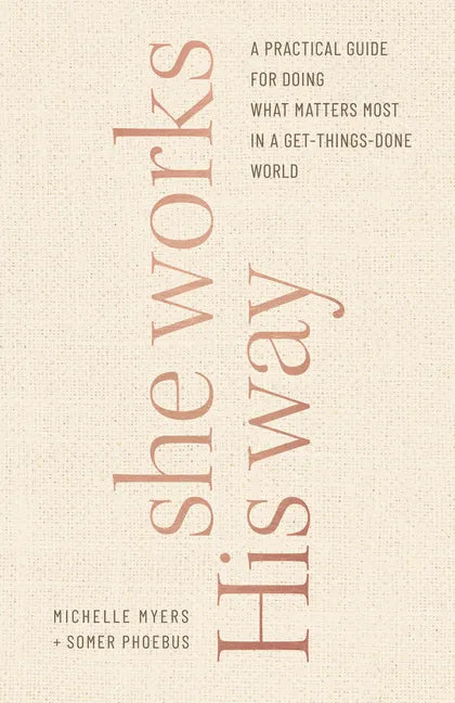 She Works His Way - Hardcover