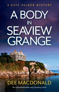 A Body in Seaview Grange: An unputdownable cozy mystery novel - Paperback