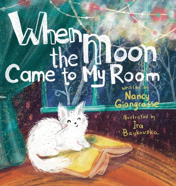 When the Moon Came to My Room - Hardcover