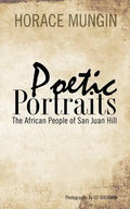 Poetic Portraits: The African People of San Juan Hill - Paperback