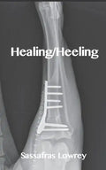 Healing/Heeling - Paperback