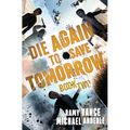 Die Again To Save Tomorrow - Paperback