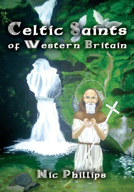 Celtic Saints of Western Britain - Paperback