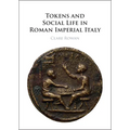 Tokens and Social Life in Roman Imperial Italy - Hardcover