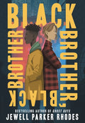 Black Brother, Black Brother - Hardcover