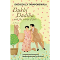 Dukhi Dadiba and the irony of fate: Novel - Paperback