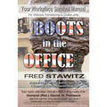 Boots in the Office: Your Workplace Survival Manual - Paperback