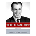 American Legends: The Life of Gary Cooper - Paperback