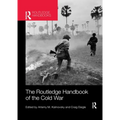 The Routledge Handbook of the Cold War - Paperback