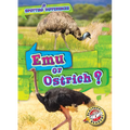Emu or Ostrich? - Library Binding