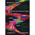 Russia, Disinformation, and the Liberal Order: Rt as Populist Pariah - Hardcover