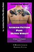 Lesbian Fiction Plus Ultra Violet: A Modern Lesbian Romance Fiction - Paperback
