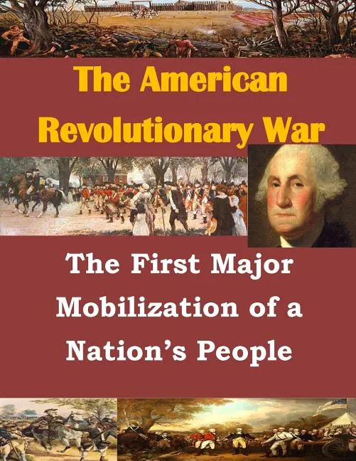 The First Major Mobilization of a Nation's People - Paperback