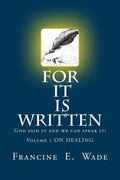 For It Is Written: God said it and we can speak it - Paperback