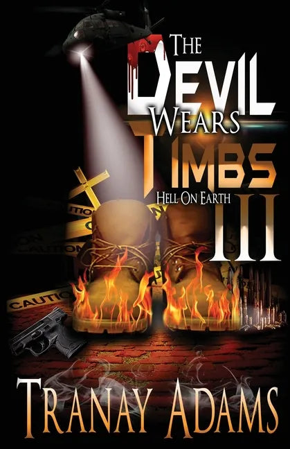 The Devil Wears Timbs 3 - Paperback