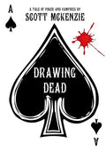 Drawing Dead: A Tale of Poker and Vampires - Paperback