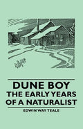Dune Boy - The Early Years of a Naturalist - Paperback