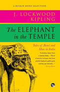 The Elephant in the Temple: Tales of Beast and Man in India - Paperback
