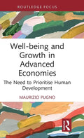 Well-Being and Growth in Advanced Economies: The Need to Prioritise Human Development - Hardcover