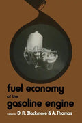 Fuel Economy of the Gasoline Engine: Fuel, Lubricant and Other Effects - Paperback