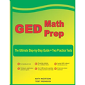 GED Math Prep: The Ultimate Step by Step Guide Plus Two Full-Length GED Practice Tests - Paperback