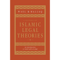 A History of Islamic Legal Theories: An Introduction to Sunni Usul Al-Fiqh - Paperback