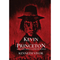 Kevin Princeton: And the Holy Land of Souls - Hardcover