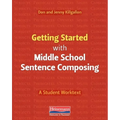 Getting Started with Middle School Sentence Composing: A Student Worktext - Paperback