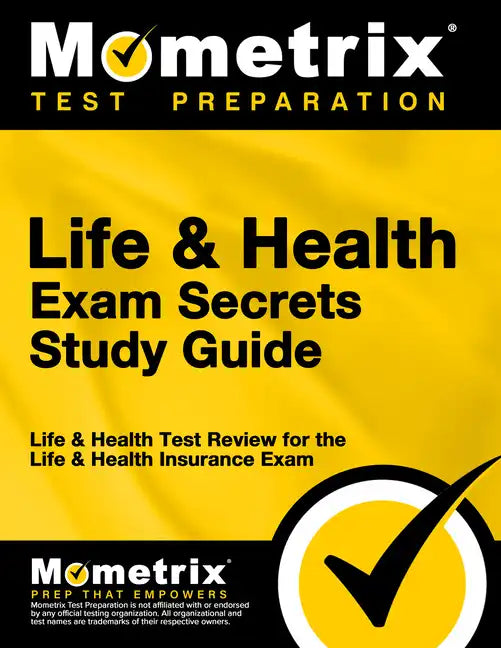Life & Health Exam Secrets Study Guide: Life & Health Test Review for the Life & Health Insurance Exam - Paperback