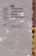 A Field Guide to Insects and Diseases of California Oaks - Paperback