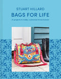 Bags for Life: 21 Projects to Make, Customise and Love for Ever - Hardcover