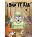 I Saw It All: Grandma's Account of the Big Bad Wolf Story - Paperback