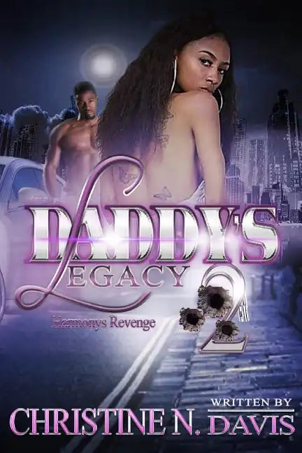 Daddys Legacy: Harmonys Revenge - Paperback