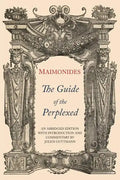 The Guide of the Perplexed: Abridged Edition - Paperback