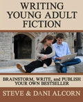 Writing Young Adult Fiction: Brainstorm, Write and Publish Your Own Bestseller - Paperback