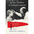 In the Shadow of Enlightenment: A Girl's Journey through the Osho Rajneesh Cult - Paperback
