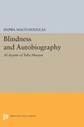 Blindness and Autobiography: Al-Ayyam of Taha Husayn - Paperback