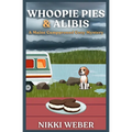 Whoopie Pies & Alibis - Paperback
