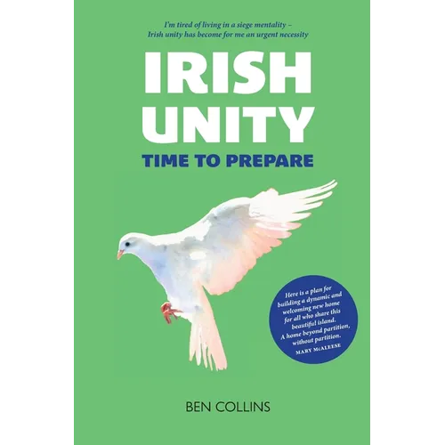 Irish Unity: Time to Prepare - Paperback