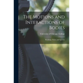 The Motions and Interactions of Bodies; Readings, Notes, and Queries - Paperback