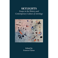 Skylights: Essays in the History and Contemporary Culture of Astrology - Paperback