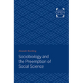 Sociobiology and the Preemption of Social Science - Paperback