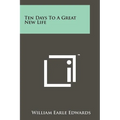 Ten Days To A Great New Life - Paperback